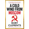 A Cold Wind From Moscow