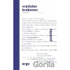 Podoby - Vratislav Brabenec