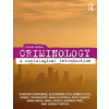 Criminology (Carrabine,Eamonn (University of Essex,UK),Cox,Alexandra (University of Essex,UK),Cox,Pamela (University of Essex,UK),Crowhurst,Isabel (University of Essex,UK),Di Ronco,Anna (University of