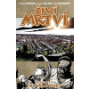 Živí mrtví Ten velký svět - Robert Kirkman