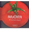 Rajčata - 50 snadných receptů