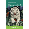E-kniha Případy soudce Ti: Pomsta Bílého tygra - Frédéric Lenormand