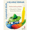 A papoušek hledá svůj zelený klobouk