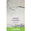 E-kniha Krehké z kameňa - Miroslav Daniš