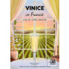 Vinice ve Francii (Julie Caplin)