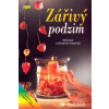 Zářivý podzim Dekorace z přírodních materiálů