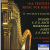 DUSSEK, CPE BACH, WAGENSEIL, PARRY.BACH - 18Th Century Music For Harp (CD) (BONGIOVANNI)