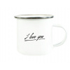 Plechový hrnček I love you
