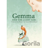 Gemma And The Giant Girl - Marie Lafrance, Sara O'Leary