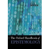 The Oxford Handbook of Epistemology - Paul K. Moser