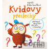Kvidovy přeslechy - Jazykové hračičky pro děti i sovičky - Klára Smolíková, Bára Buchalová (ilustrátor)