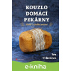 E-kniha Kouzlo domácí pekárny - Iva Trhoňová