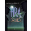 Hra na druhou - Zuzana Holčíková
