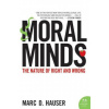 Moral Minds: The Nature of Right and Wrong