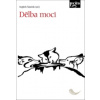 Dělba moci - Vojtěch Šimíček (ed.)