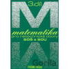 Matematika pro netechnické obory SOŠ a SOU (3. díl) - Emil Calda