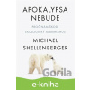 E-kniha Apokalypsa nebude - Michael Shellenberger