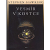 Vesmír v kostce (Stručná historie času) - Stephen Hawking