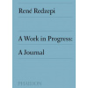 Work in Progress, A Journal