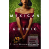 Mexican Gothic (Silvia Moreno-Garcia)