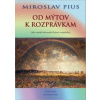 Od mýtov k rozprávkam - Pius Miroslav