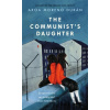 The Communist's Daughter - Aroa Moreno Duran
