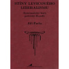 Stíny levicového liberalismu - Jiří Fuchs