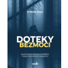Doteky bezmoci - Dramatické kriminální p - Roman Cílek