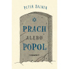 Prach alebo popol - Peter Salner