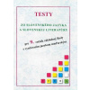 Testy zo slovenského jazyka a slovenskej literatúry