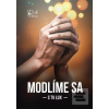 Modlíme sa s TV LUX (Jozef Kováčik)