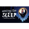 Among the Sleep Enhanced Edition (PC/MAC/LINUX) klíč Steam
