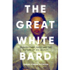 The Great White Bard