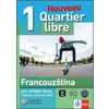 Quartier libre Nouveau 1 – učebnice s pracovním sešitem + 2CD - autor neuvedený