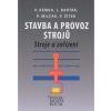 Stavba a provoz strojů – Stroje a zařízení – Kemka a kolektiv - Kemka V Barták J Milčák J Žitek P