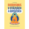 Buddhismus v otázkách a odpovědích - Kuntoš Vít