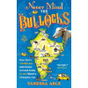 Never Mind the Bullocks