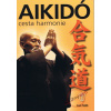 Aikidó - cesta harmonie - 2. vydání