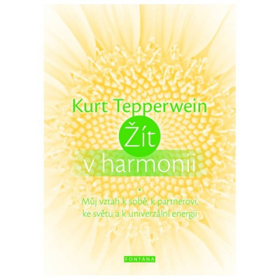 Žít v harmonii (Kurt Tepperwein)