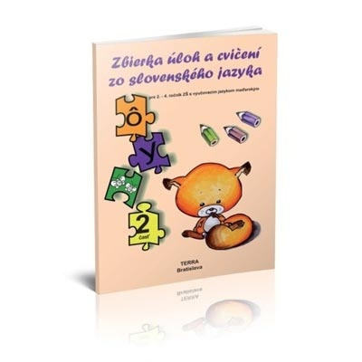 Zbierka úloh a cvičení zo slovenského jazyka 2. časť - Adrianna Borik, Edit Bugár