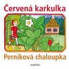 Červená karkulka a Perníková chaloupka (kolektív)