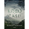 Kolo času 03: Drak znovuzrozený (nové vydanie) [Jordan Robert]