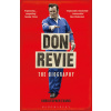 Don Revie: The Biography (Christopher Evans)(Brožovaná)