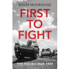 First to Fight - The Polish War 1939