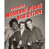 Filosofie moderní písně - Bob Dylan