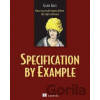 Specification by Example: How Successful Teams Deliver the Right Software Adzic Gojko