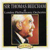 SIR THOMAS BEECHAM: Conducts London Philharmonic Orchestra (CD)