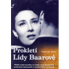 Prokletí Lídy Baarové - Stanislav Motl