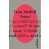 Jezení - Ivan Medeši