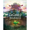 Zelený poutník - Liliana Bardijewska, Emilia Dziubak (ilustrátor)